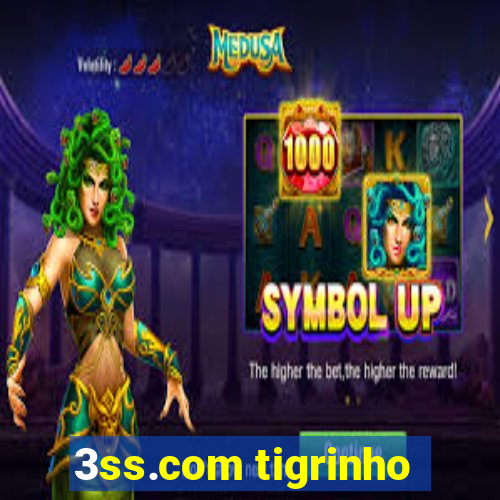 3ss.com tigrinho